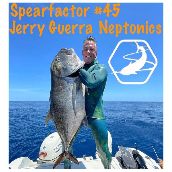 Jerry Guerra Spearfactor Podcast #1